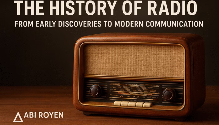The History of Radio: From Early Discoveries to Modern Communication