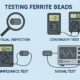 Testing Ferrite Beads Methods, Importances