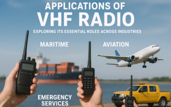 Applications of VHF Radio: Exploring Its Essential Roles Across Industries
