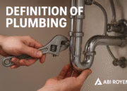 Definition of Plumbing: A Complete Guide to Its Importance and Applications