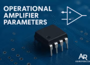 Understanding Operational Amplifier Parameters: A Complete Guide