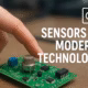 Sensors in Modern Technology Feature Image
