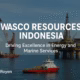 Wasco Resources Indonesia: Driving Excellence in Energy and Marine Services